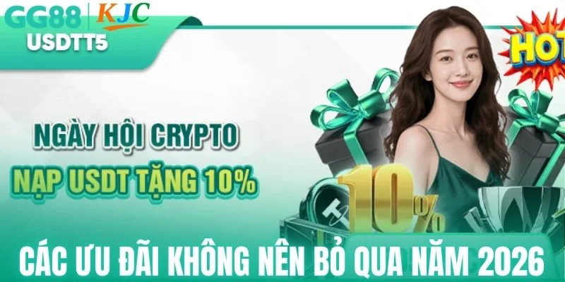 Các ưu đãi không nên bỏ qua năm 2026