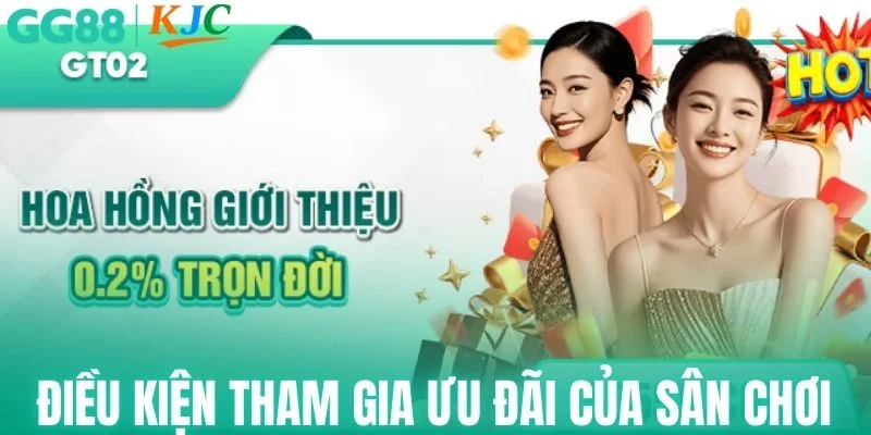 Điều kiện tham gia ưu đãi của sân chơi