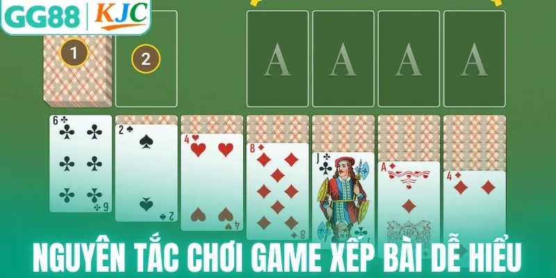 Nắm rõ nguyên tắc game xếp bài để không đi sai nước
