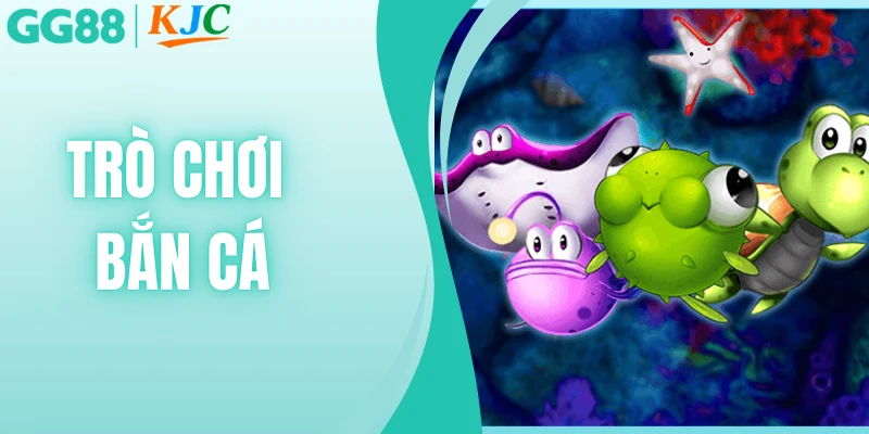 Trò Chơi Bắn Cá - Tựa Game Giải Trí Trực Tuyến Hot Nhất 2026