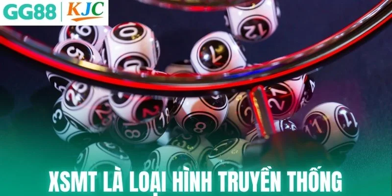 Xổ số miền Trung là loại hình truyền thống